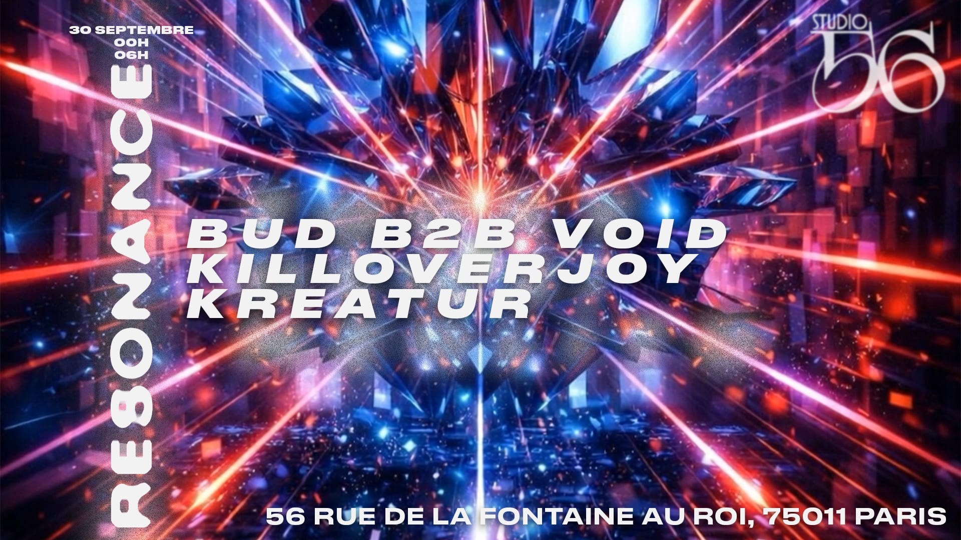 Resonance W/ Bud B2b Vøid , Killoverjoy , Kreatur