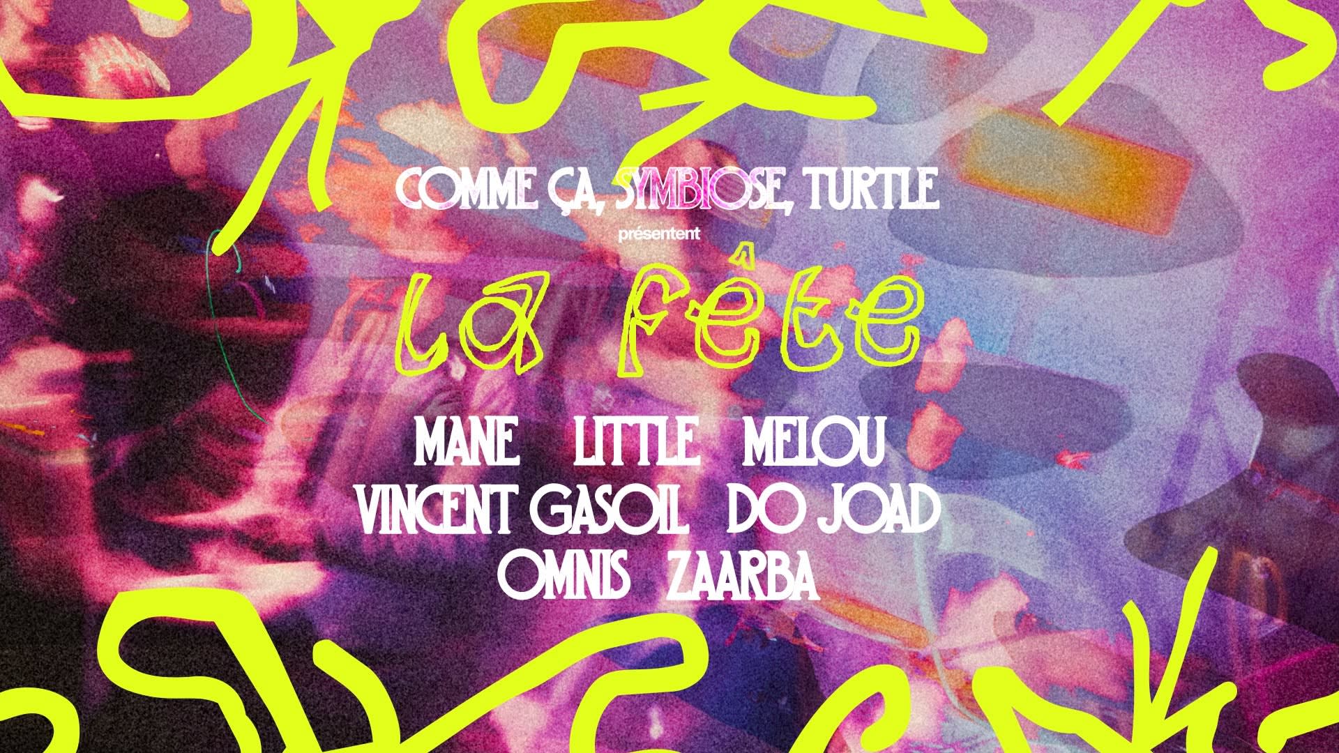 Comme Ça, Symbiose & Turtle Présentent "La Fête" | Ohm Town