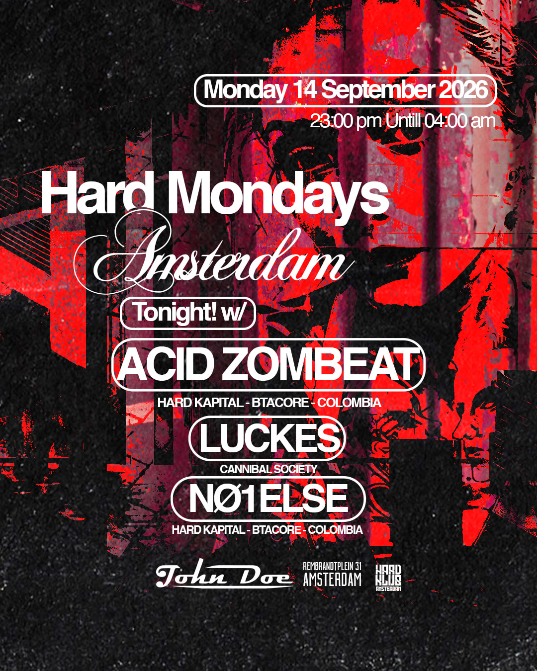 Hard Mondays Amsterdam - Hard Techno Night W/ Acid Zombeat