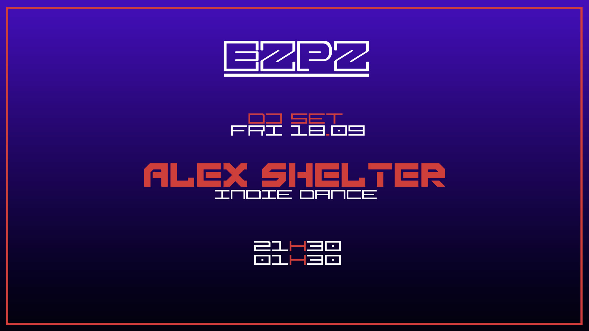 Alex Shelter @ Ezpz