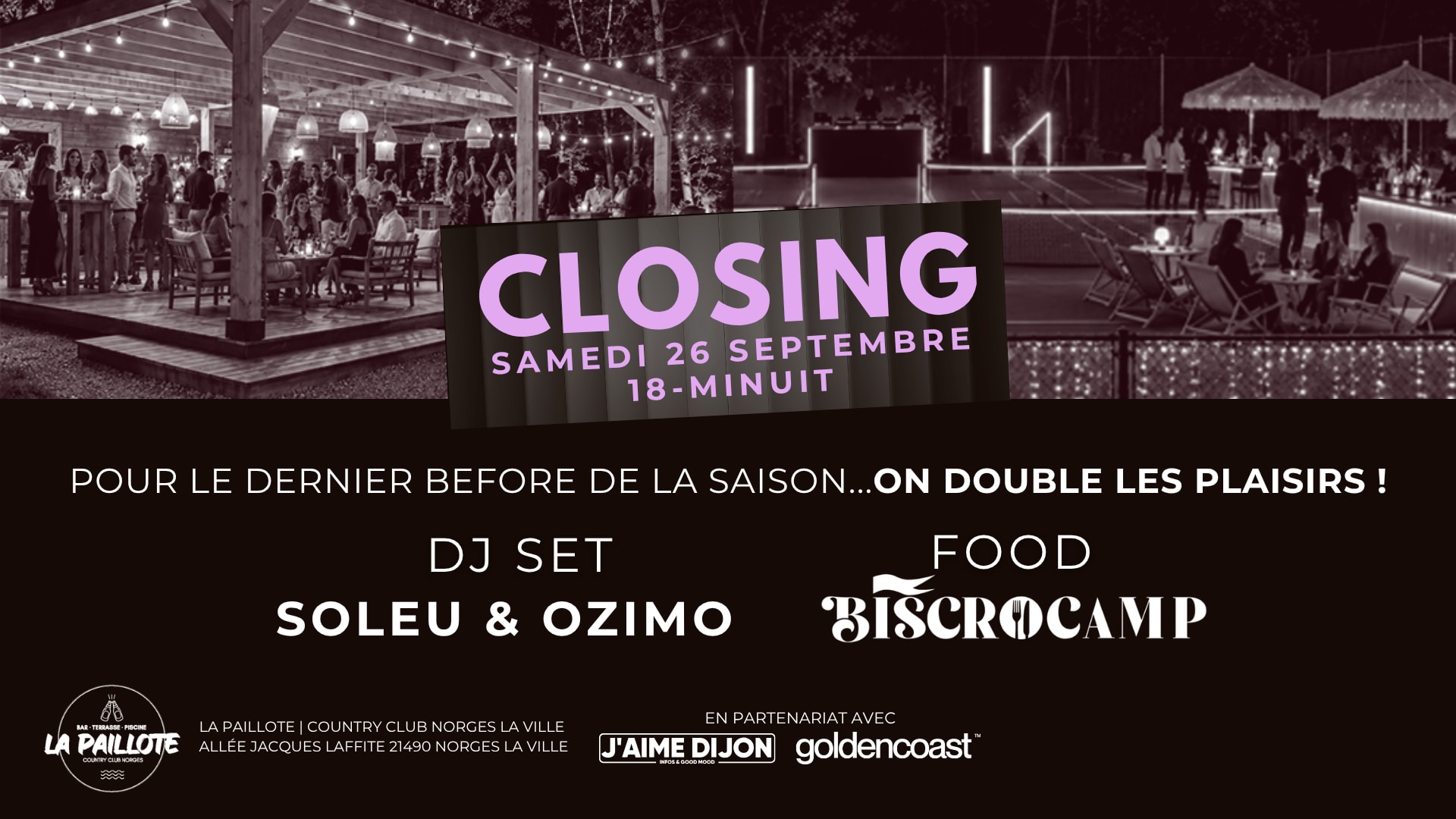 Closing Les Befores De La Paillote