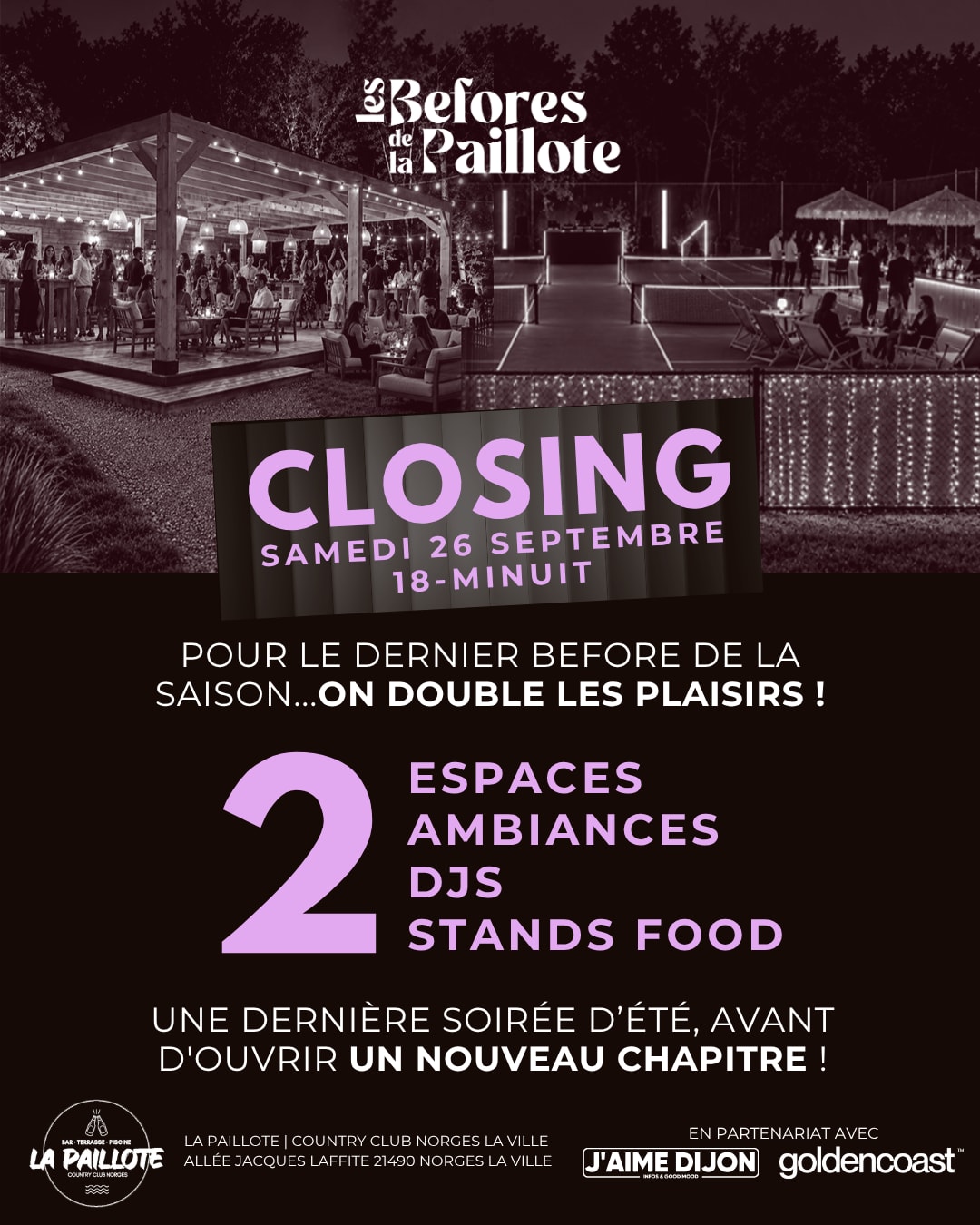 Closing Les Befores De La Paillote