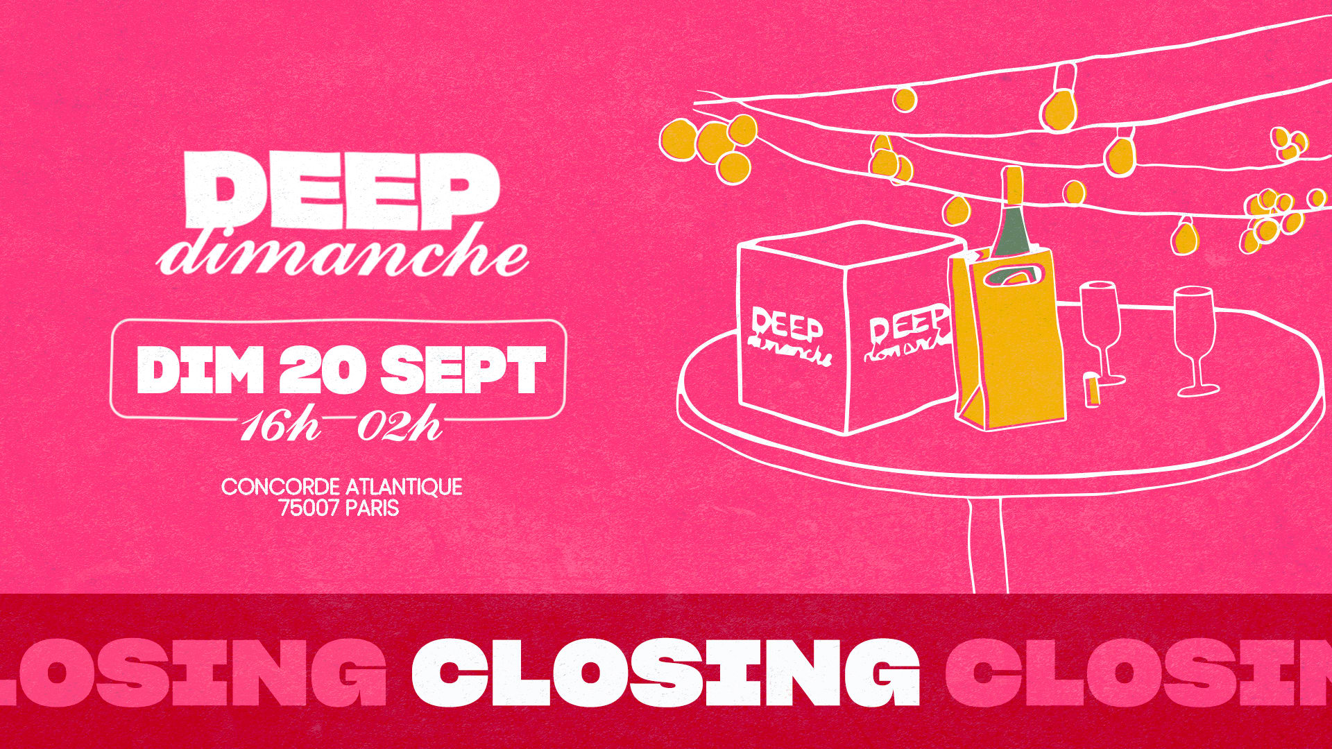 [Closing] Deep Dimanche | 20 Sept @Concorde Atlantique