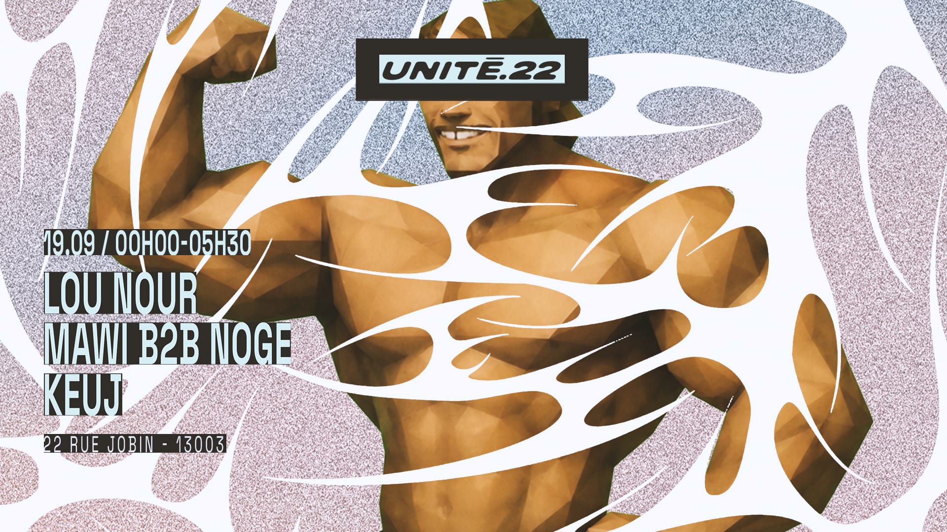 Unité.22 : Lou Nour, Noge B2b Mawi, Keuj