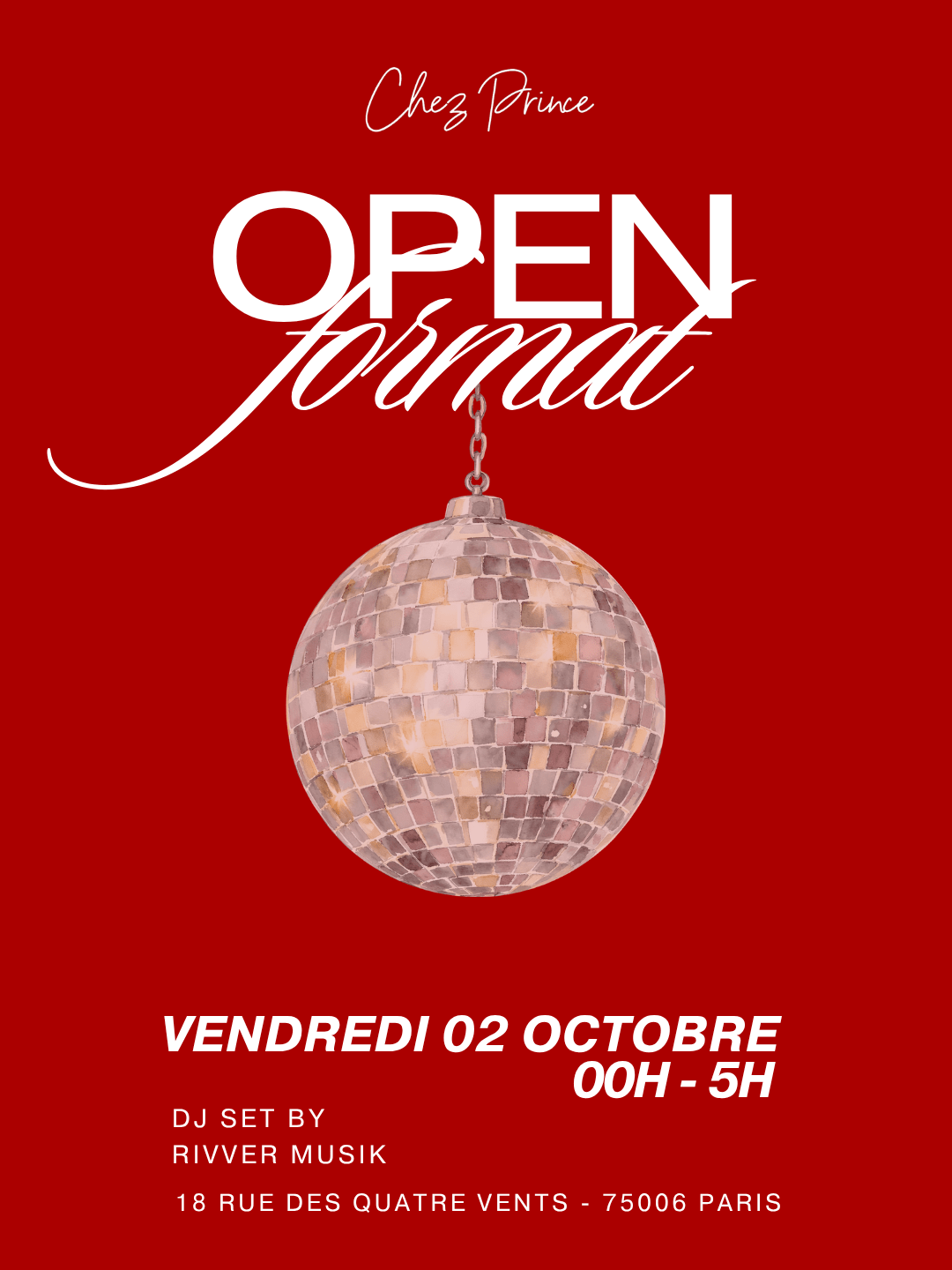 Vendredi Open Format At Chez Prince Paris