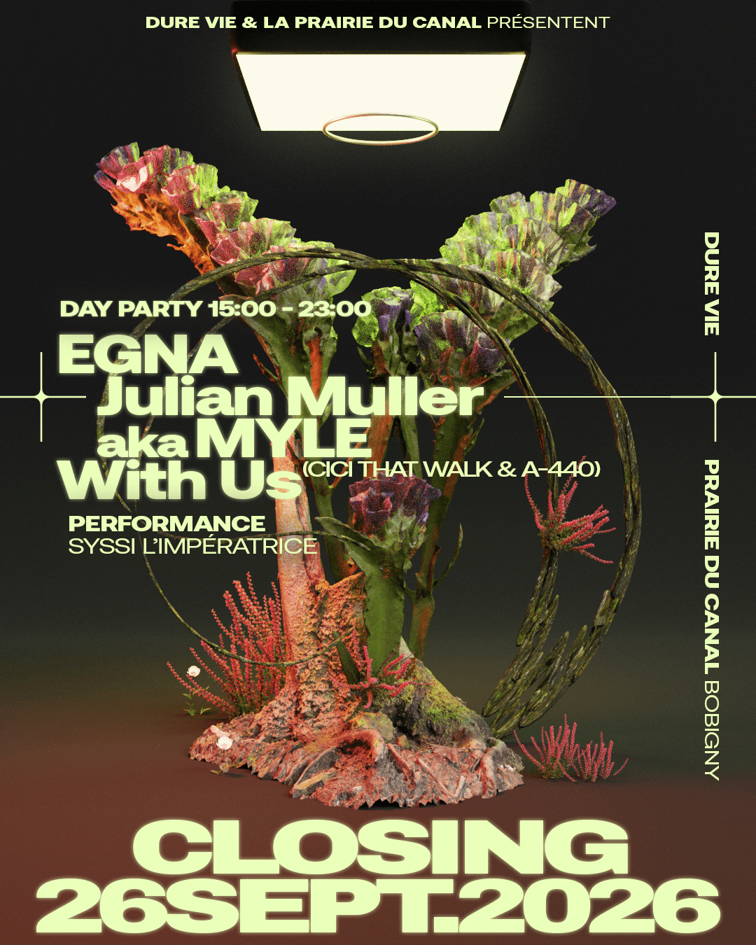 (Closing) Dure Vie X Prairie Du Canal : Julian Muller, Egna