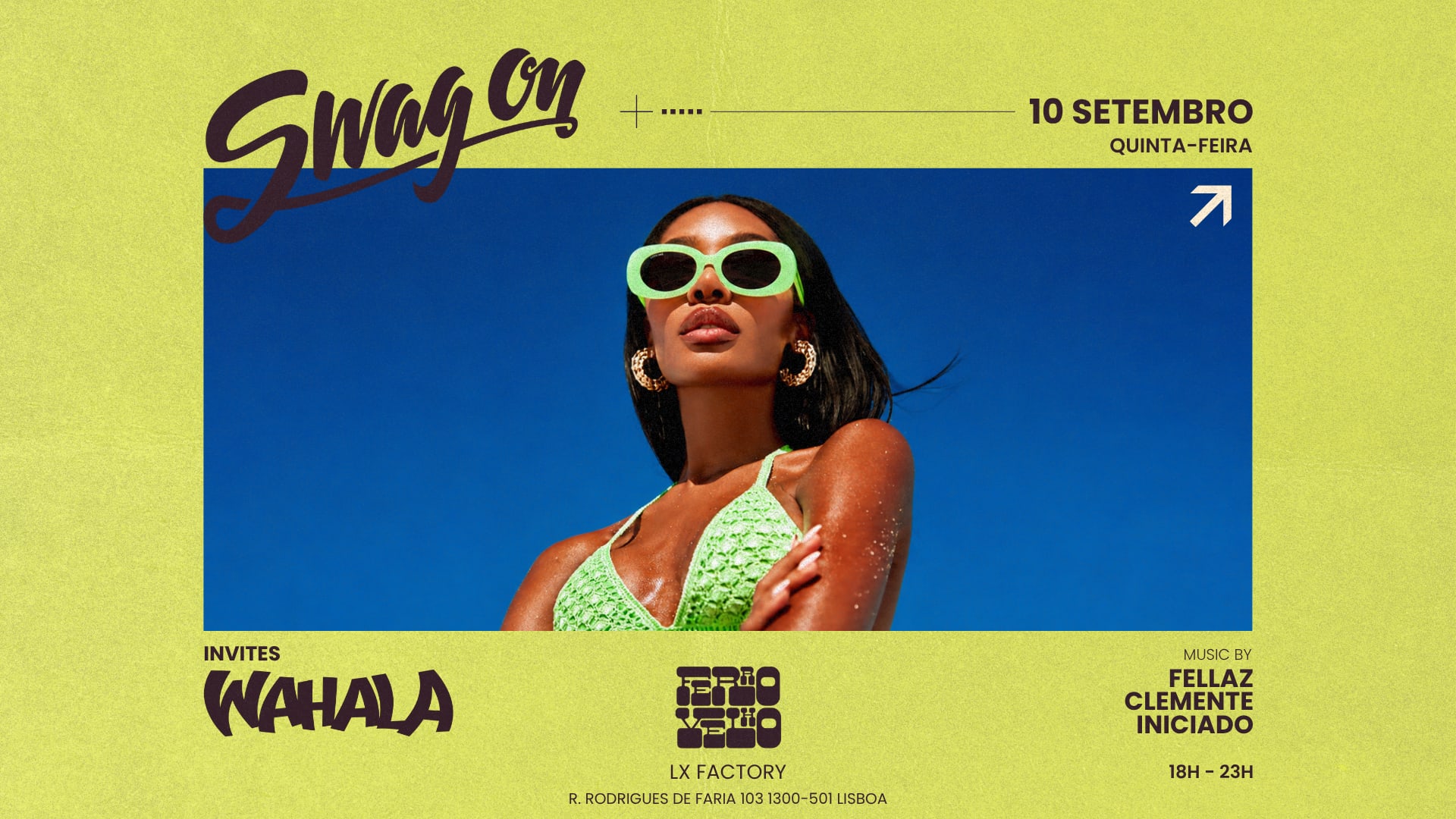 Swag On X Wahala · 10 Setembro · Ferro Velho, LX Factory