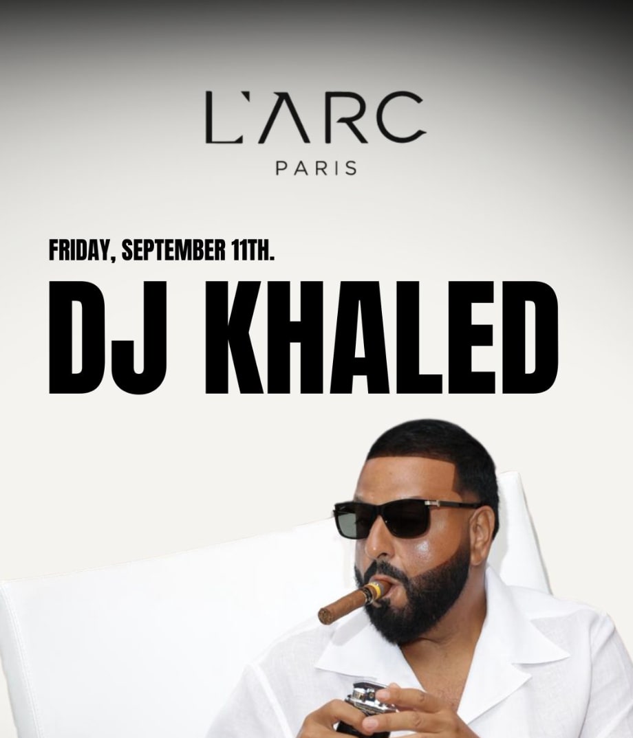 Dj Khaled At L'arc Paris