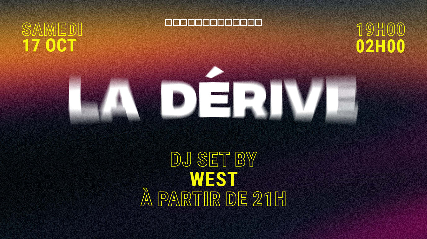 Dérive X West