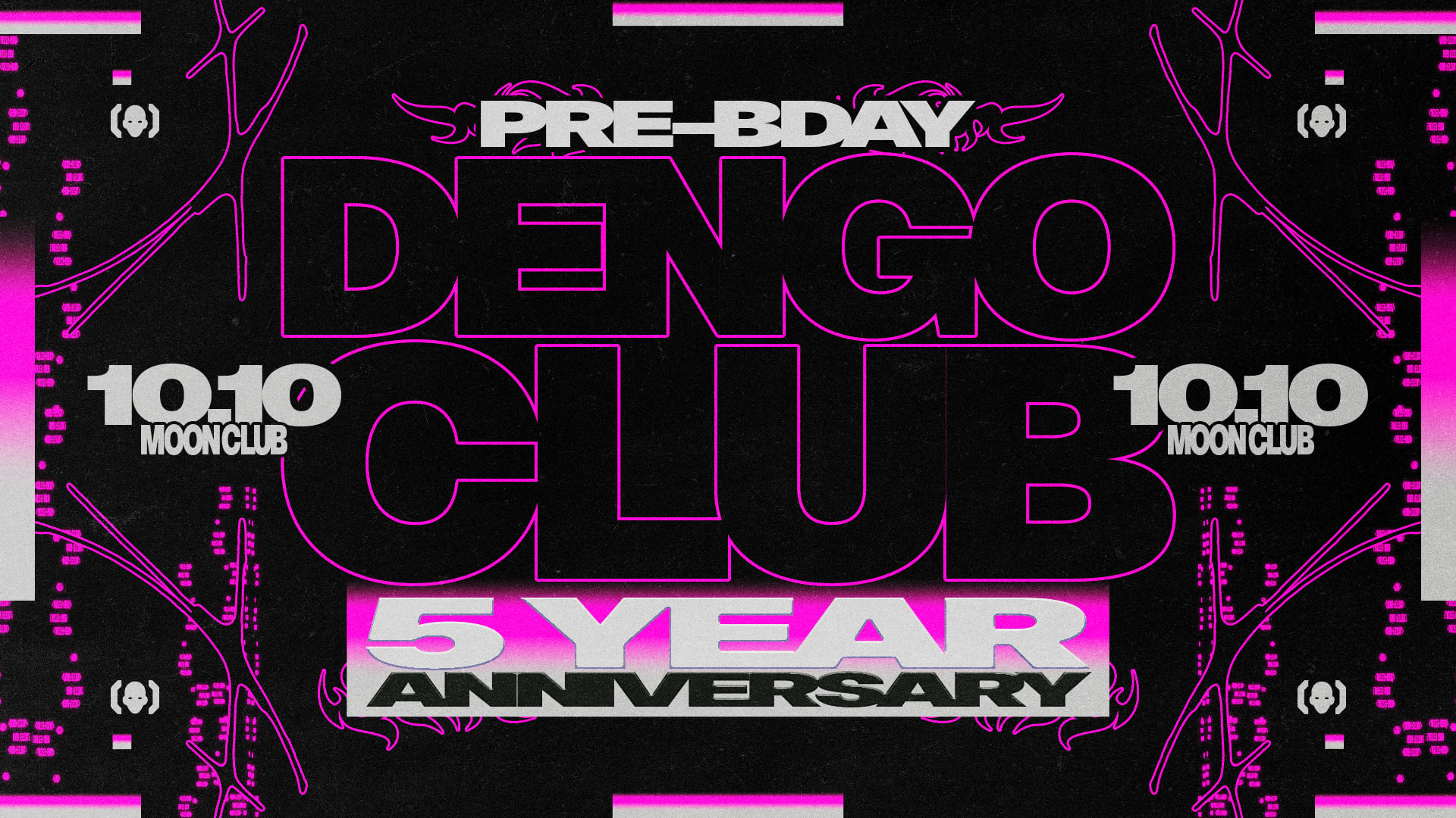 Pre-Bday Dengo Club 5 Years