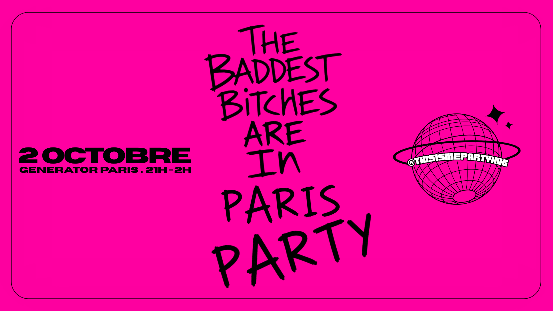The Baddest Bitches Are In Paris Party