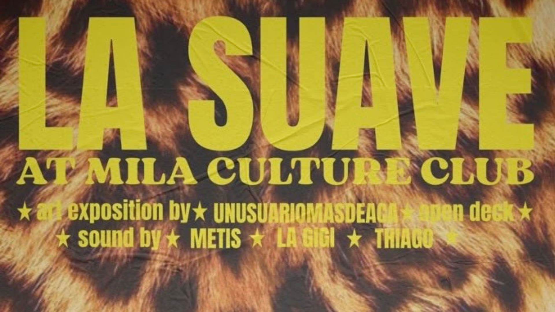 La Suave #4 Exposition • Open Deck • Dj Sets