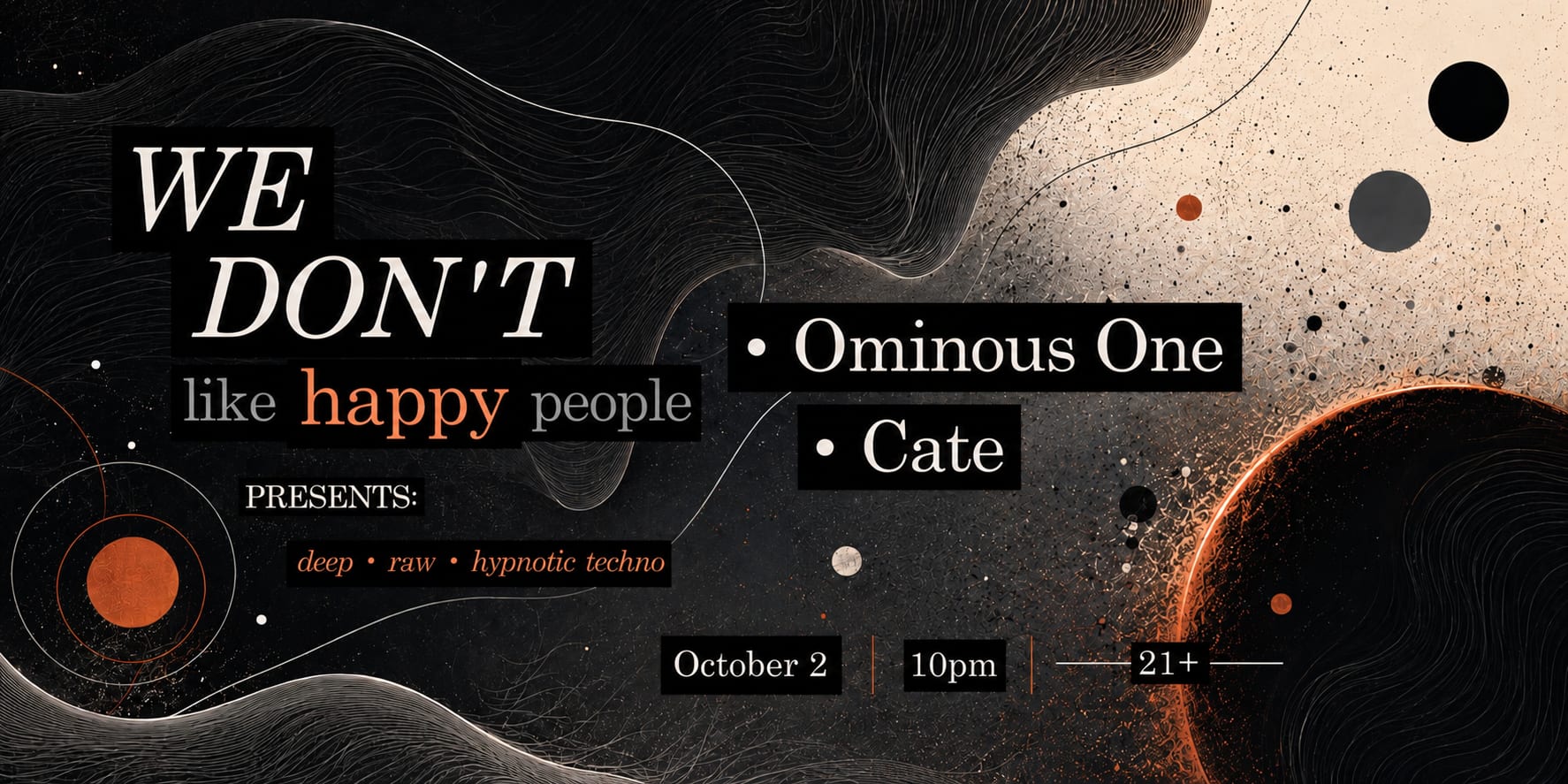 We Don't Like Happy People