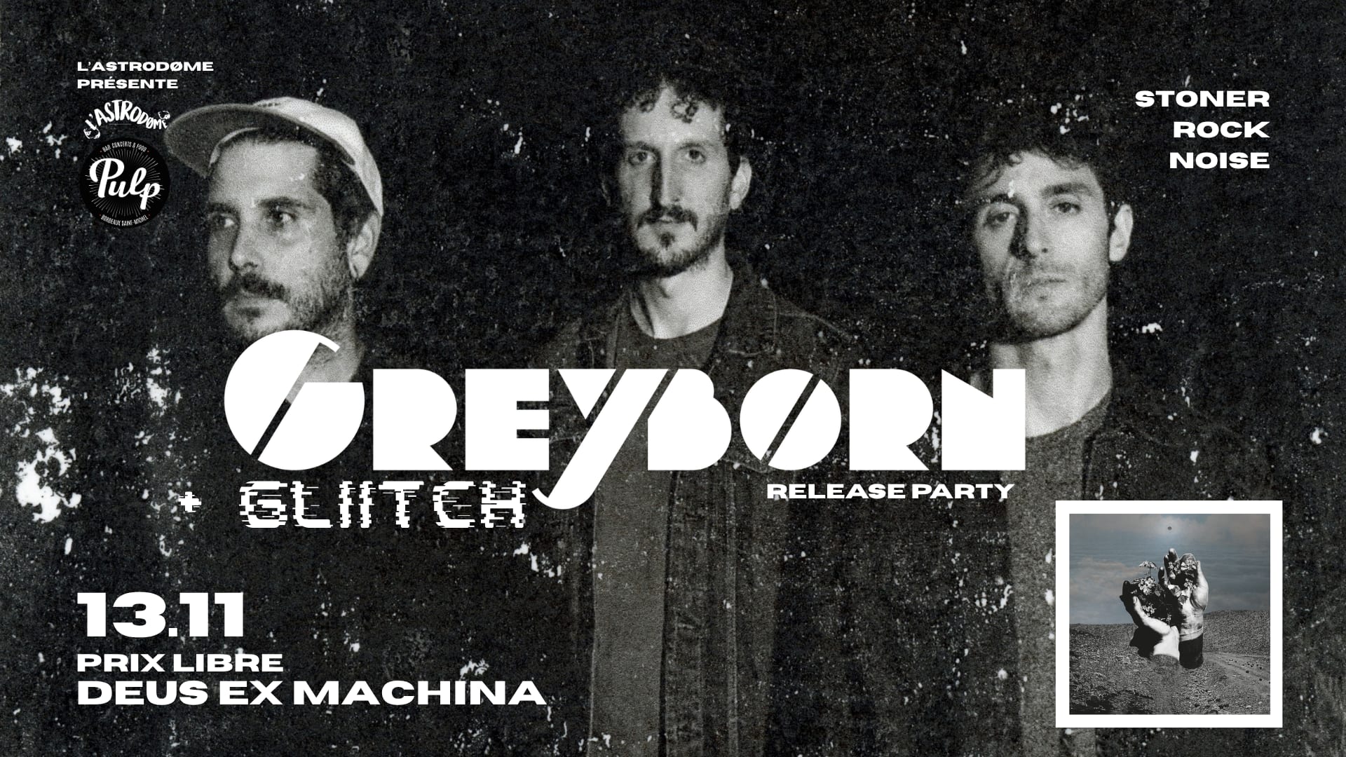 Greyborn (Release) + Gliitch - Deus Ex Machina Bordeaux