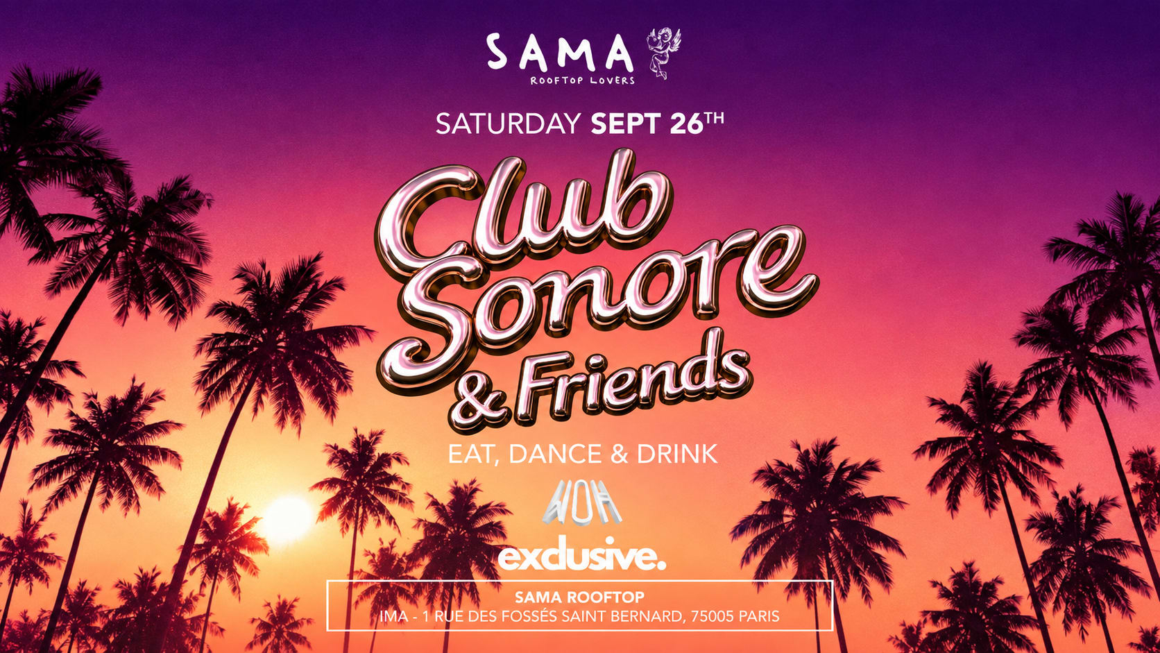 Club Sonore/Woh/Exclusive - Sama Rooftop Paris - Sat 26 Sept