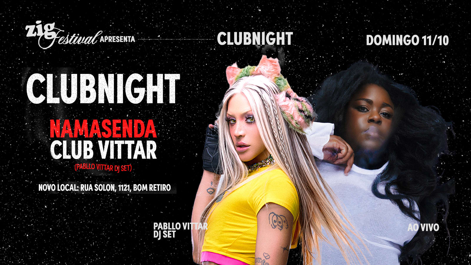 Zigfest Clubnight: Namasenda + Club Vittar (Pabllo Vittar)