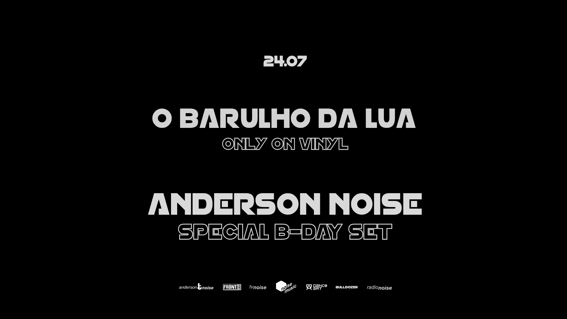 O Barulho Da Lua * Anderson Noise (Special B-Day Set)