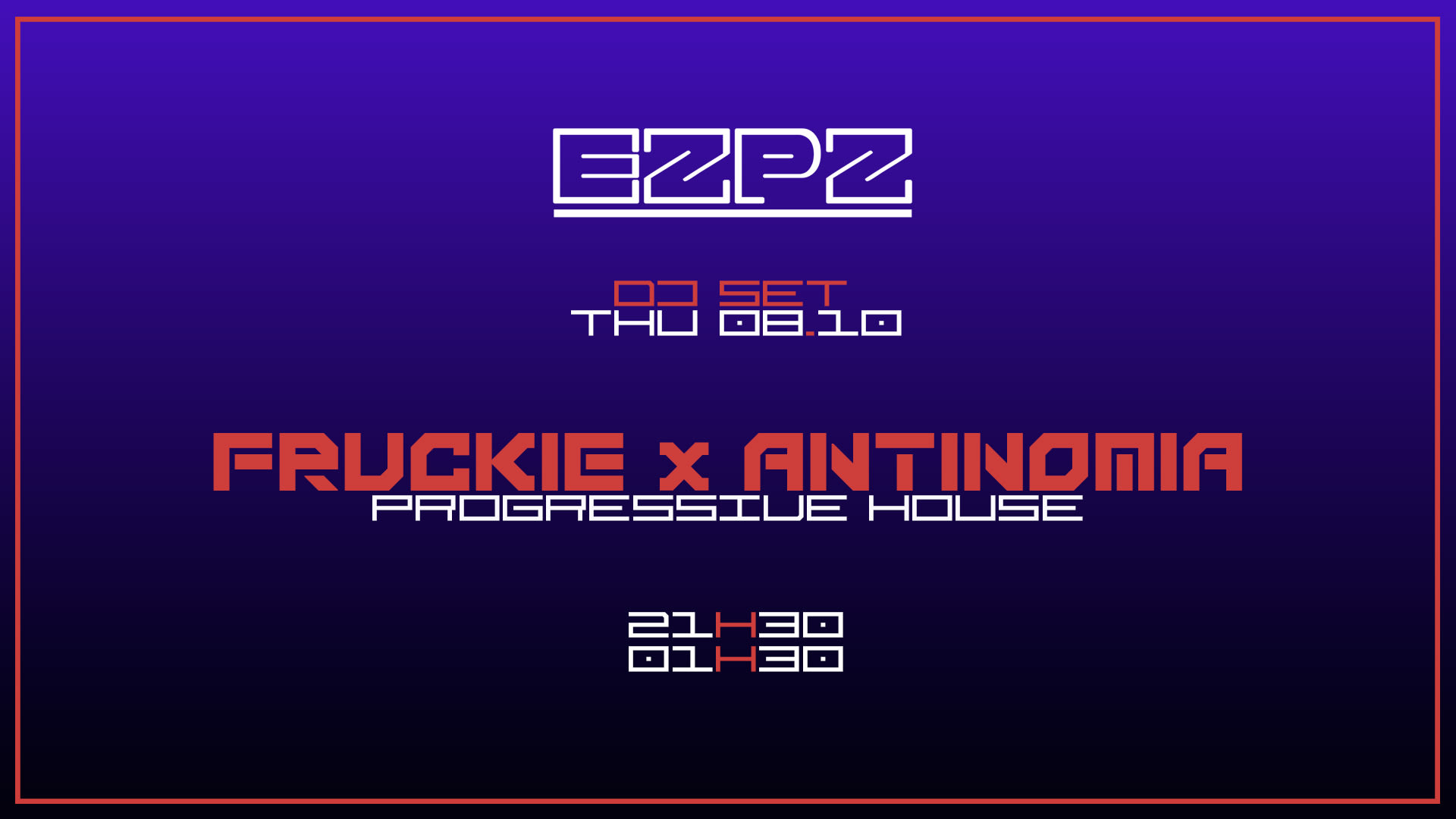 Antinomia X Fruckie @ Ezpz