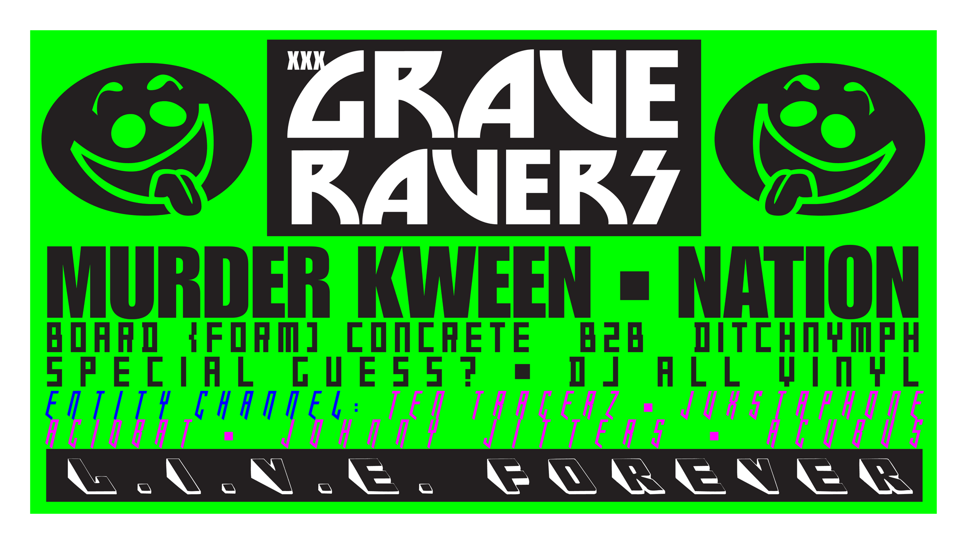 Graveravers L.I.V.E. Forever 10/24/26