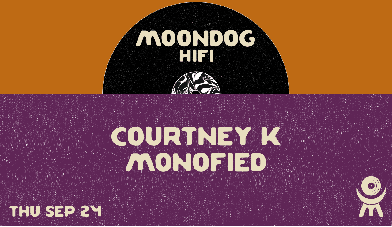 Courtney K + Monofied