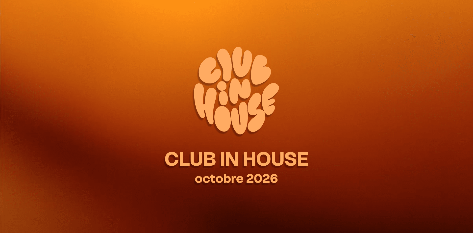 Club In House Octobre