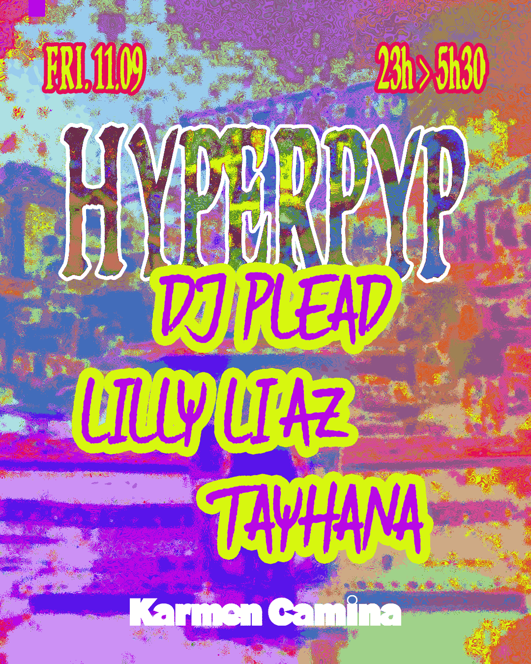 Hyper Pyp [Dj Plead, Tayhana, Lilly Liaz]