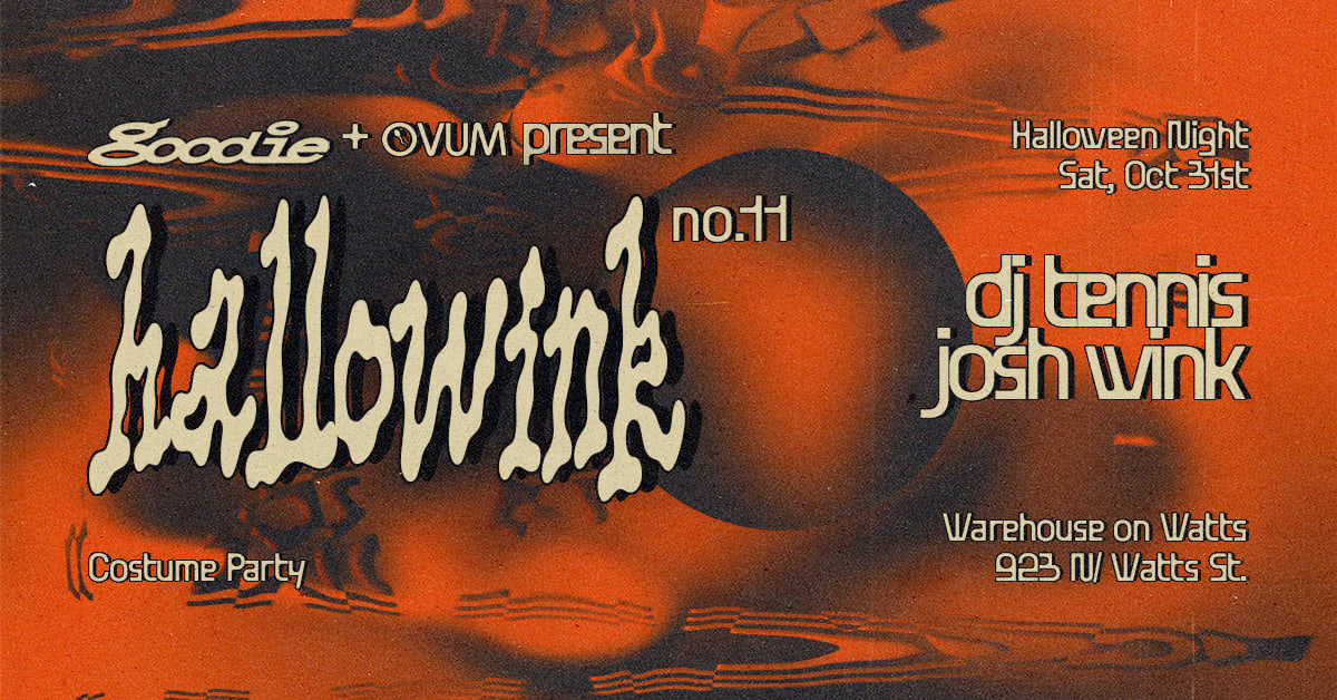 Hallowink No.11 : Dj Tennis, Josh Wink