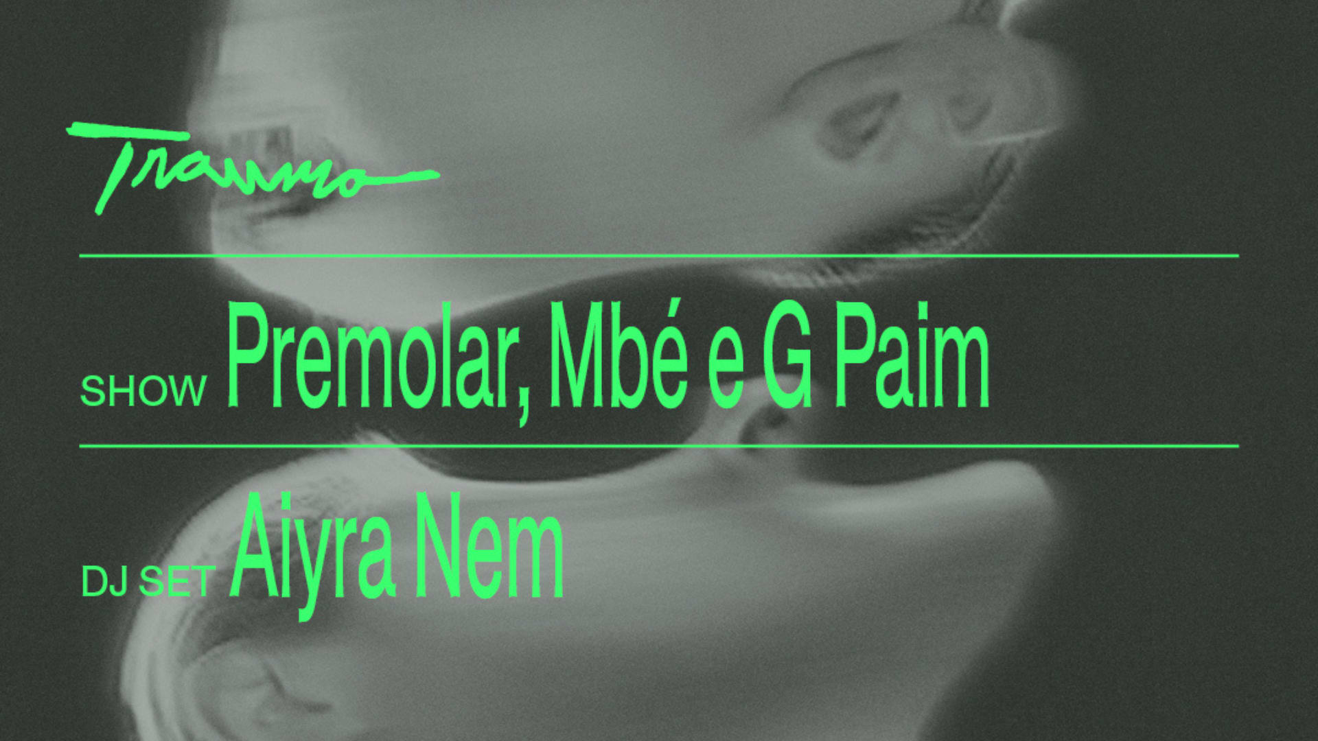 Premolar, Mbé, Gpaim, Aiyra Nem