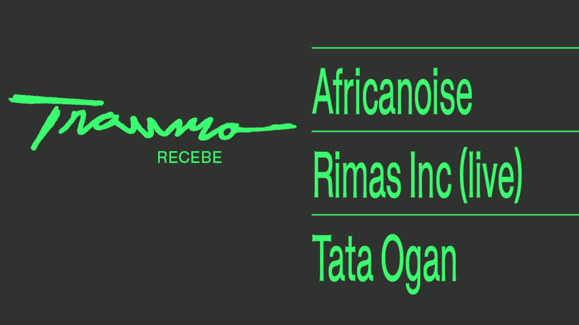 Trauma Recebe: Tatá Ogan, Africanoise E Rimas Inc