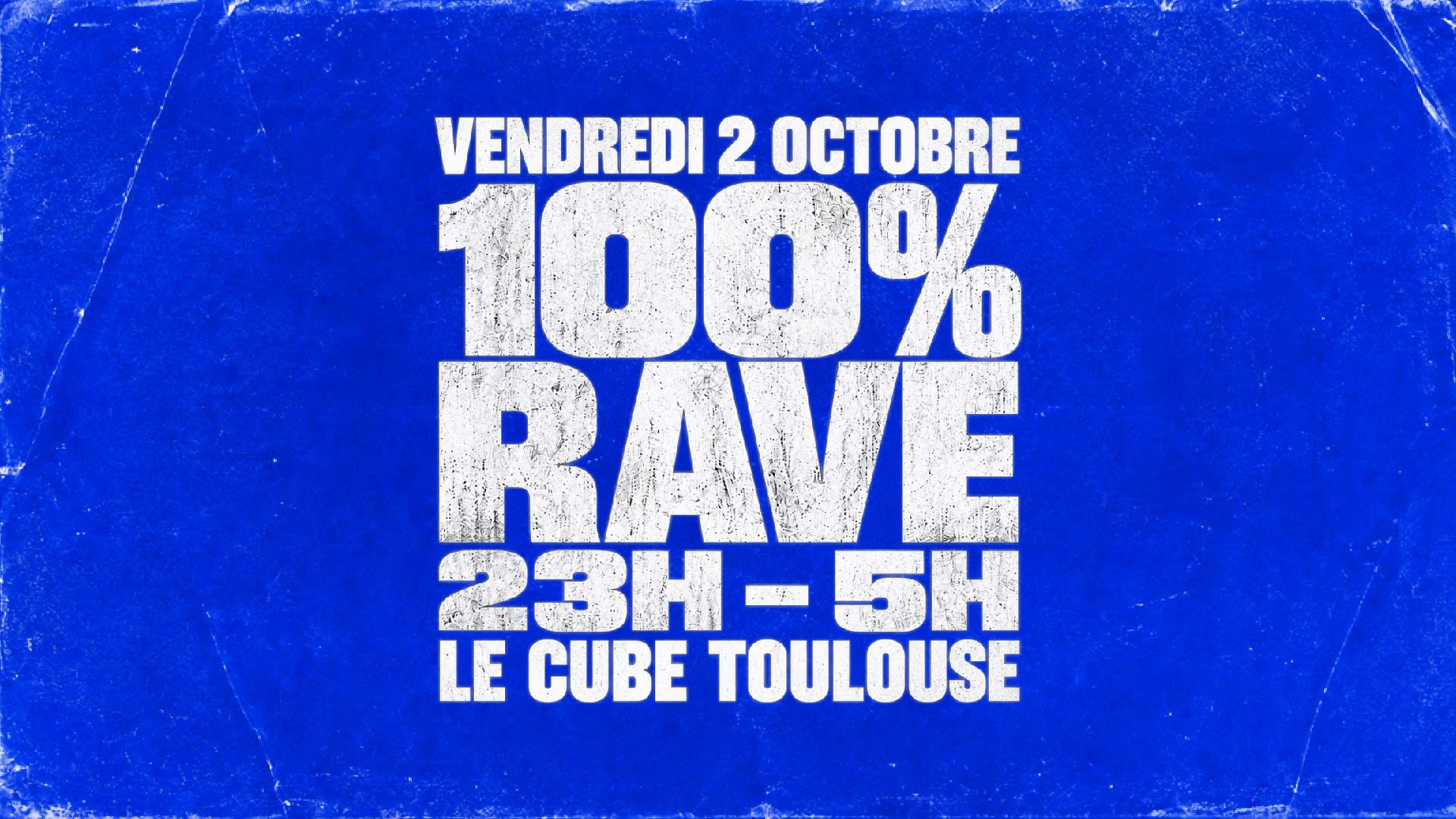 100%Rave Toulouse