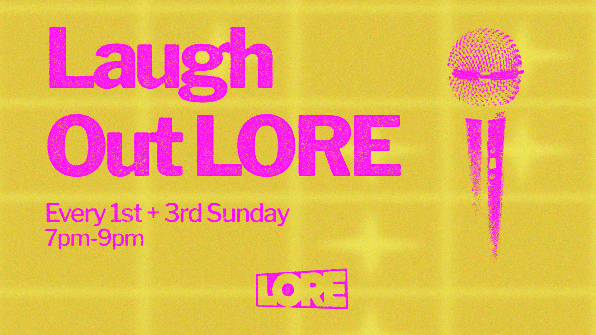 Laugh Out Lore - A Queer & Women Powered Open Mic