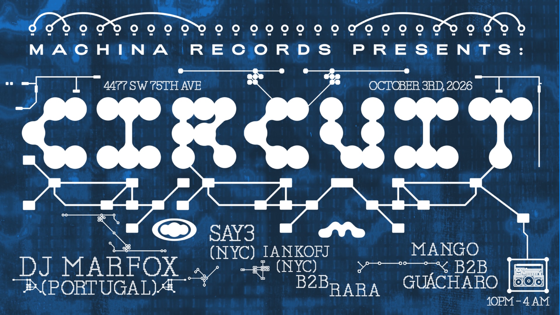 Machina Records Presents: Circuit - Dj Marfox