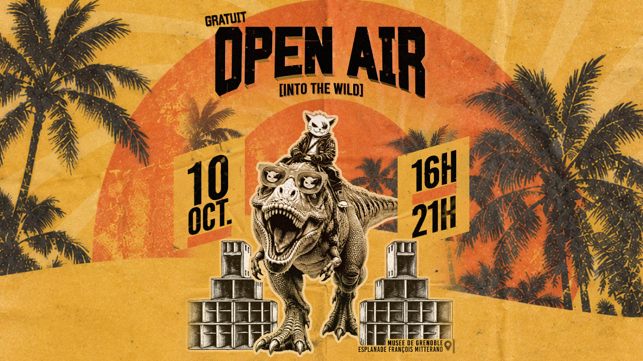 [Into The Wild] ☀️ Open Air *Gratuit* @Grenoble
