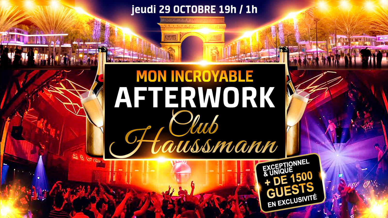 Le + Grand Afterwork De Paris Au Club Haussmann + De 1000m2