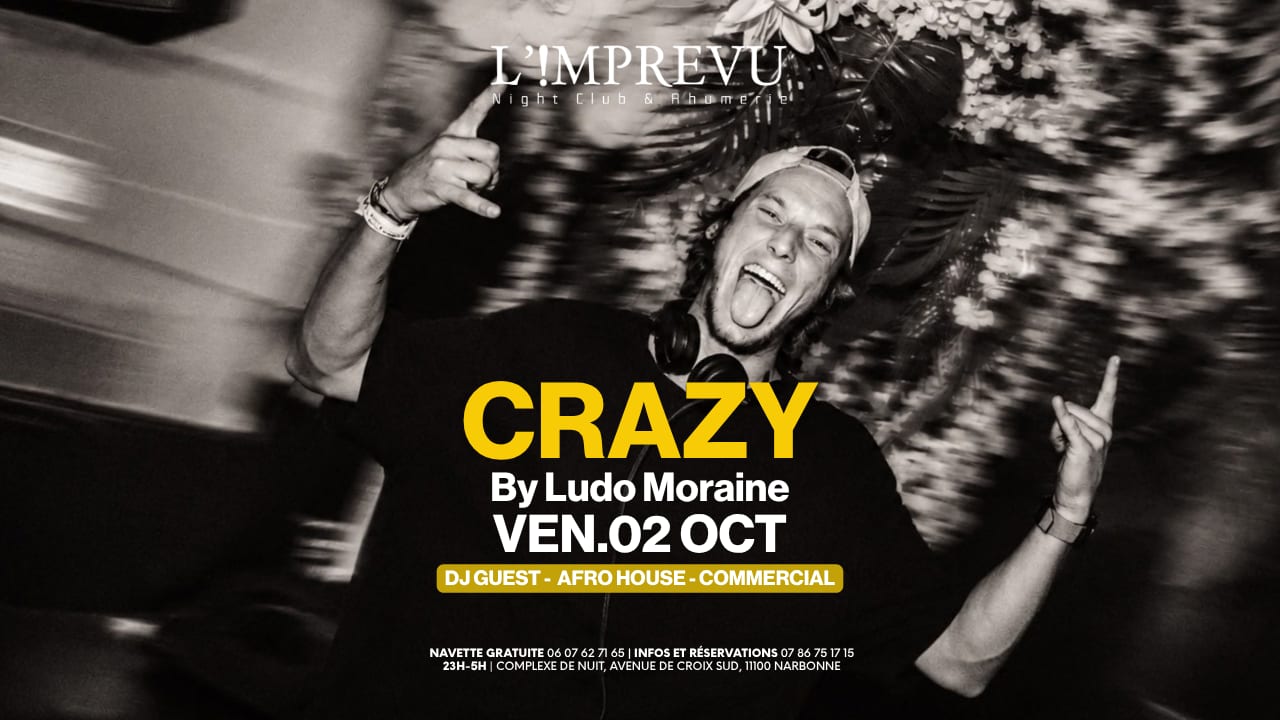 La Crazy By Ludo Moraine À L'imprévu Narbonne