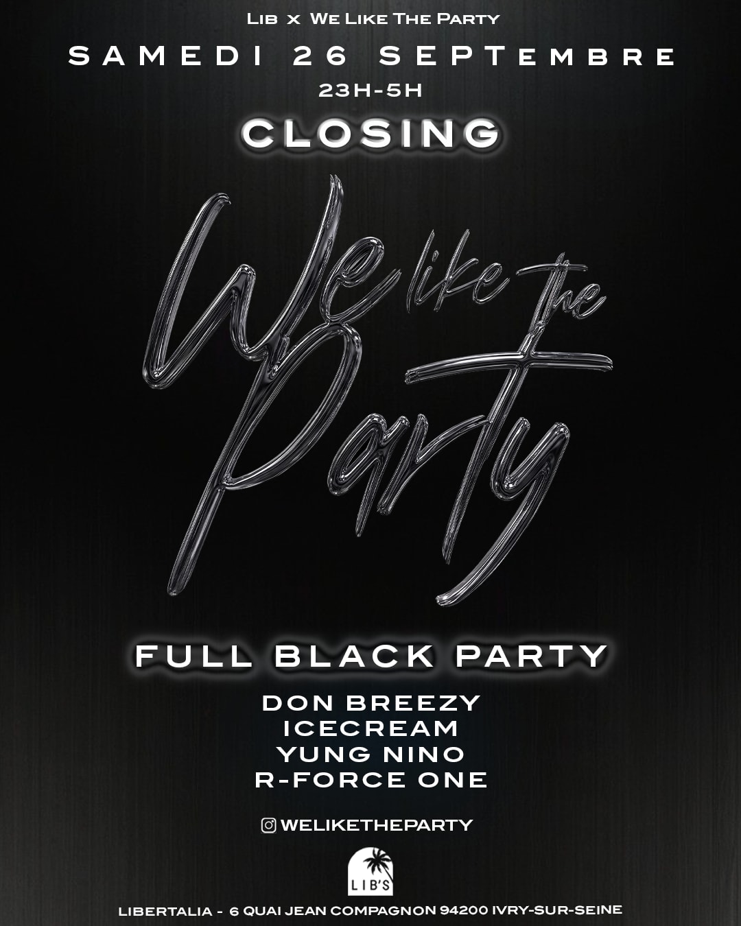We Like The Party • Closing • Black Party • Samedi 26 Sept