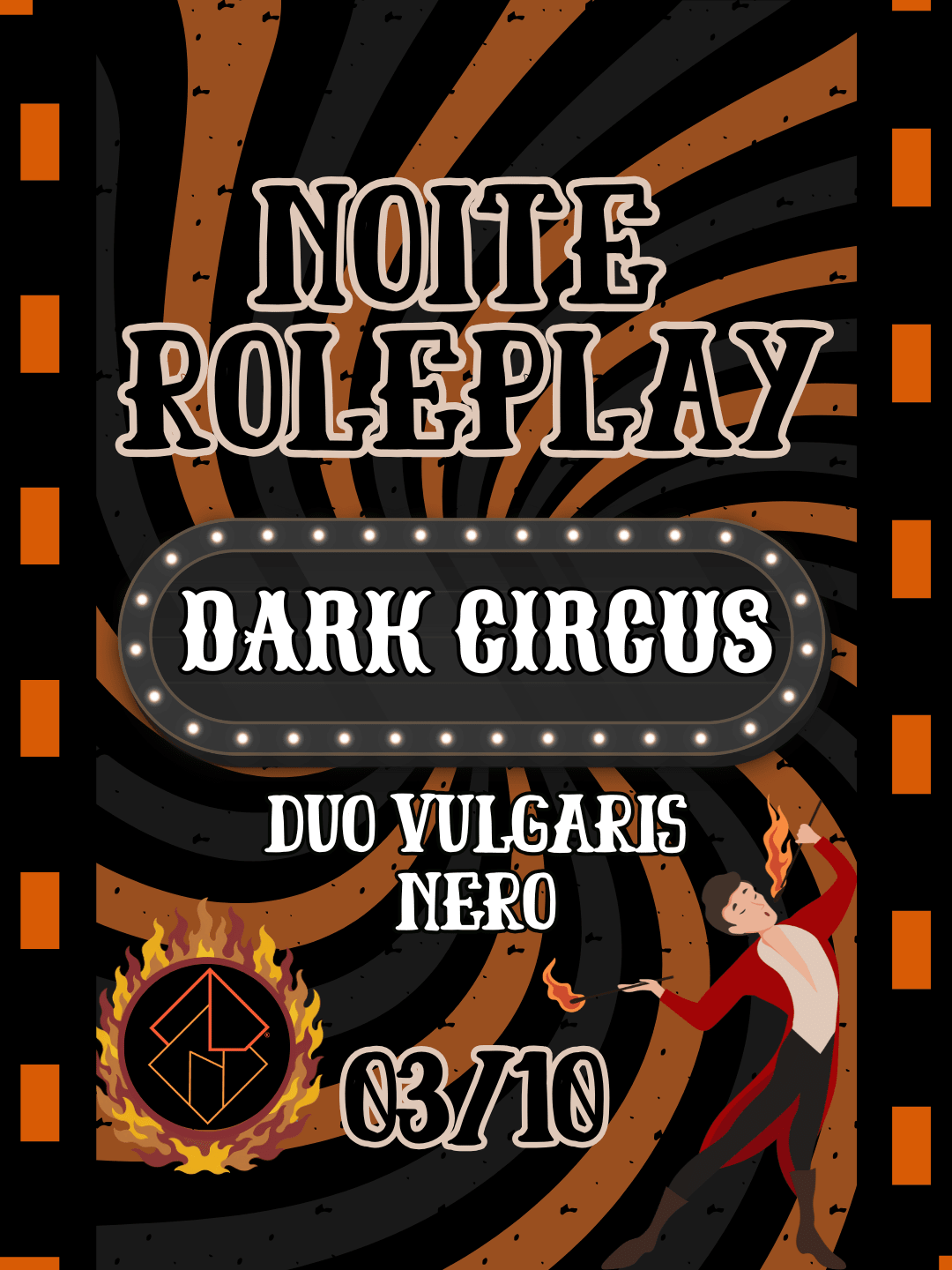 03/10 - Noite Roleplay: Dark Circus - Duo Vulgaris | Nero