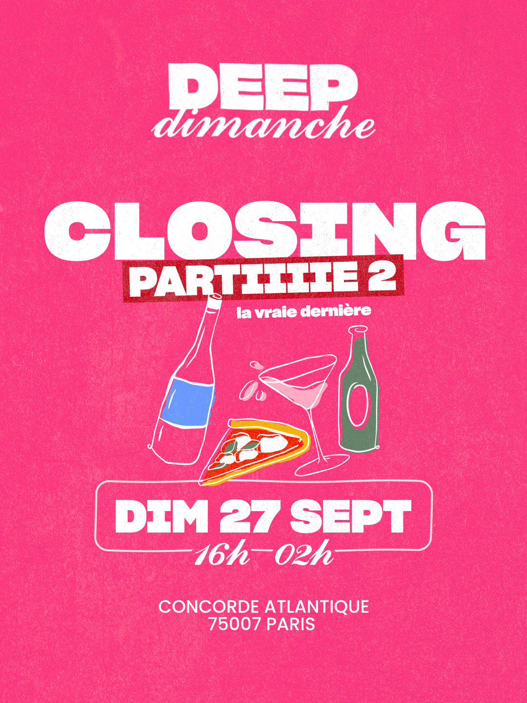 [Closing N°2] Deep Dimanche | 27 Sept @Concorde Atlanti…