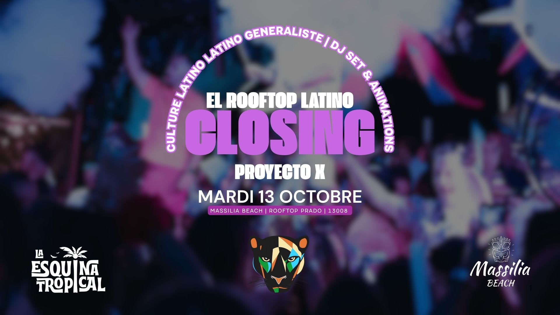 El Rooftop Latino Closing Proyecto X | La Esquina Tropical