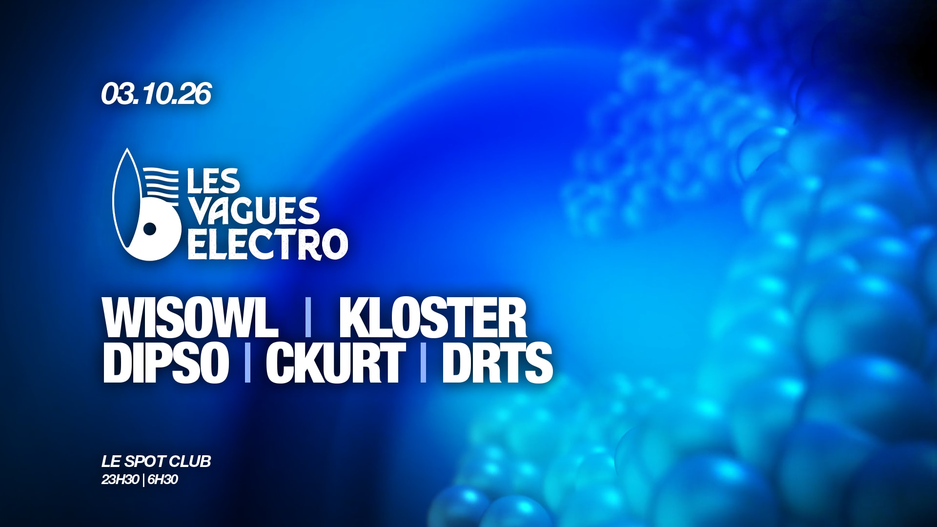 Le Spot Invite : Les Vagues Electros