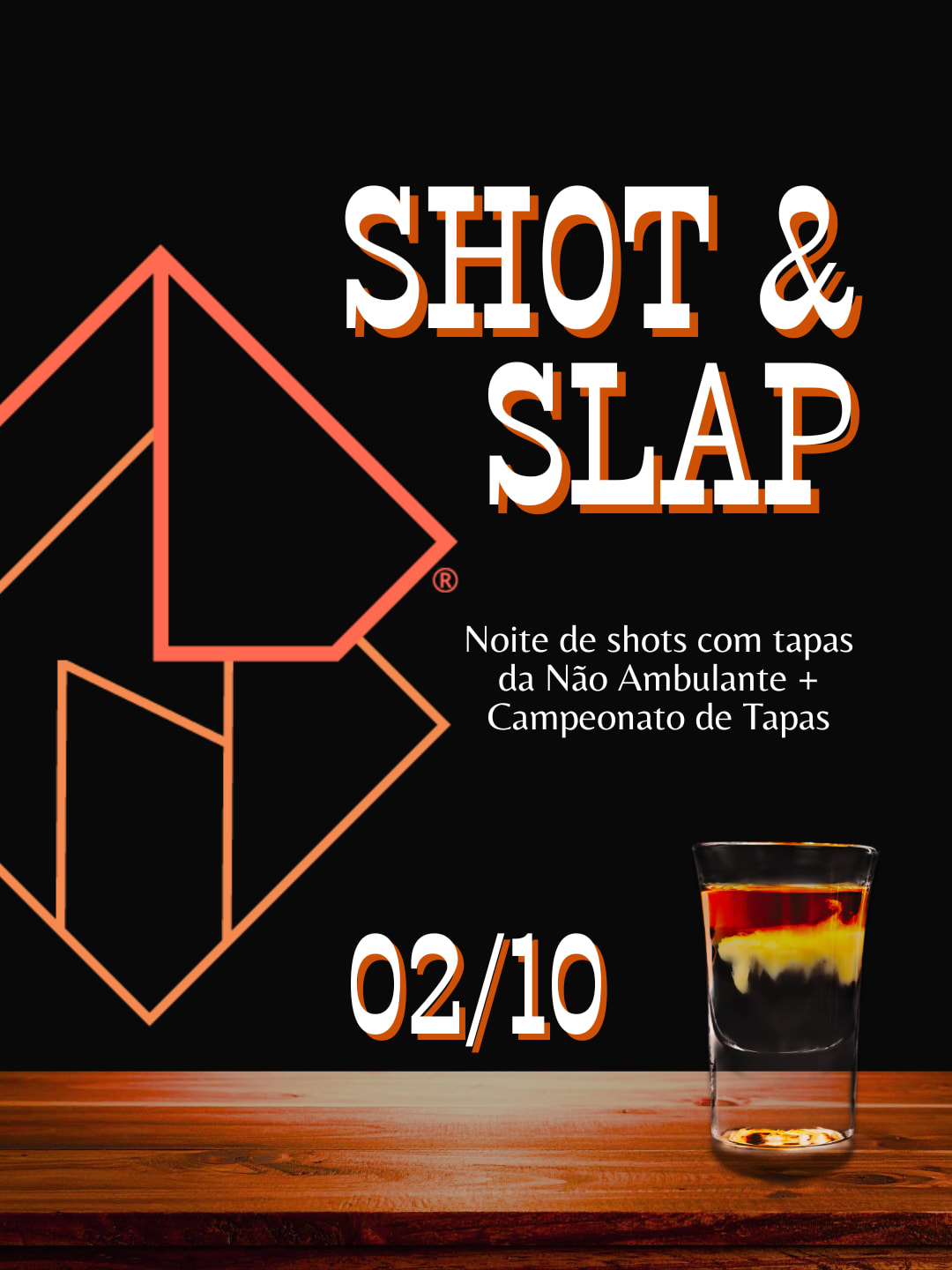 02/10 - Shot & Slap: Com Não Ambulante + Campeonato De Tapa