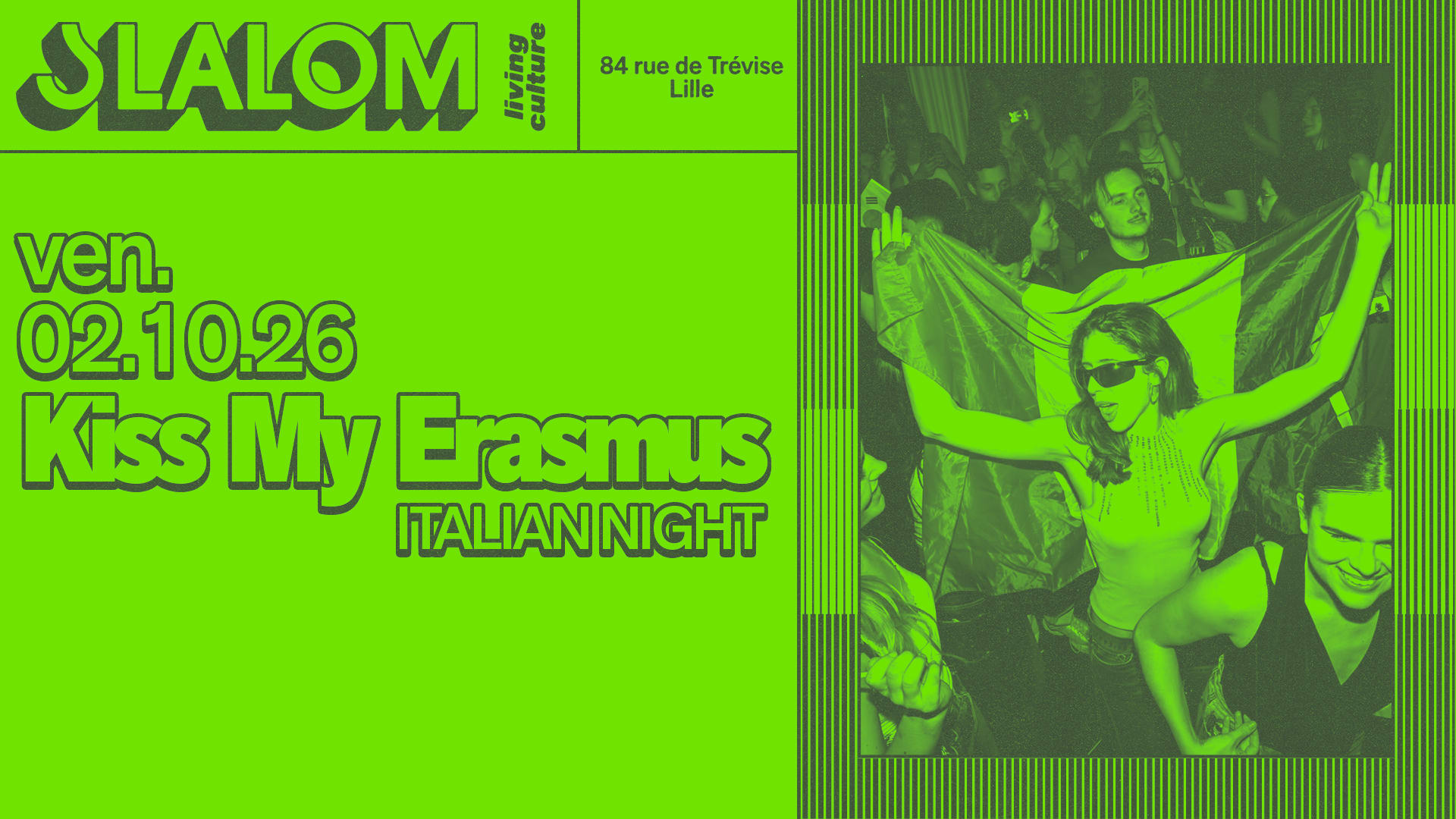 Slalom : Kiss My Erasmus — Italian Night