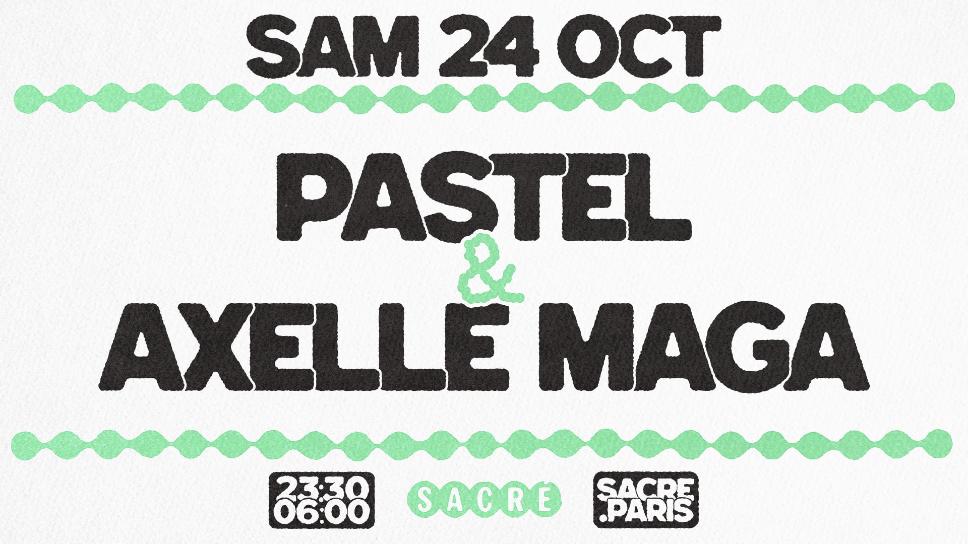 Sacré Présente : Pastel & Axelle Maga