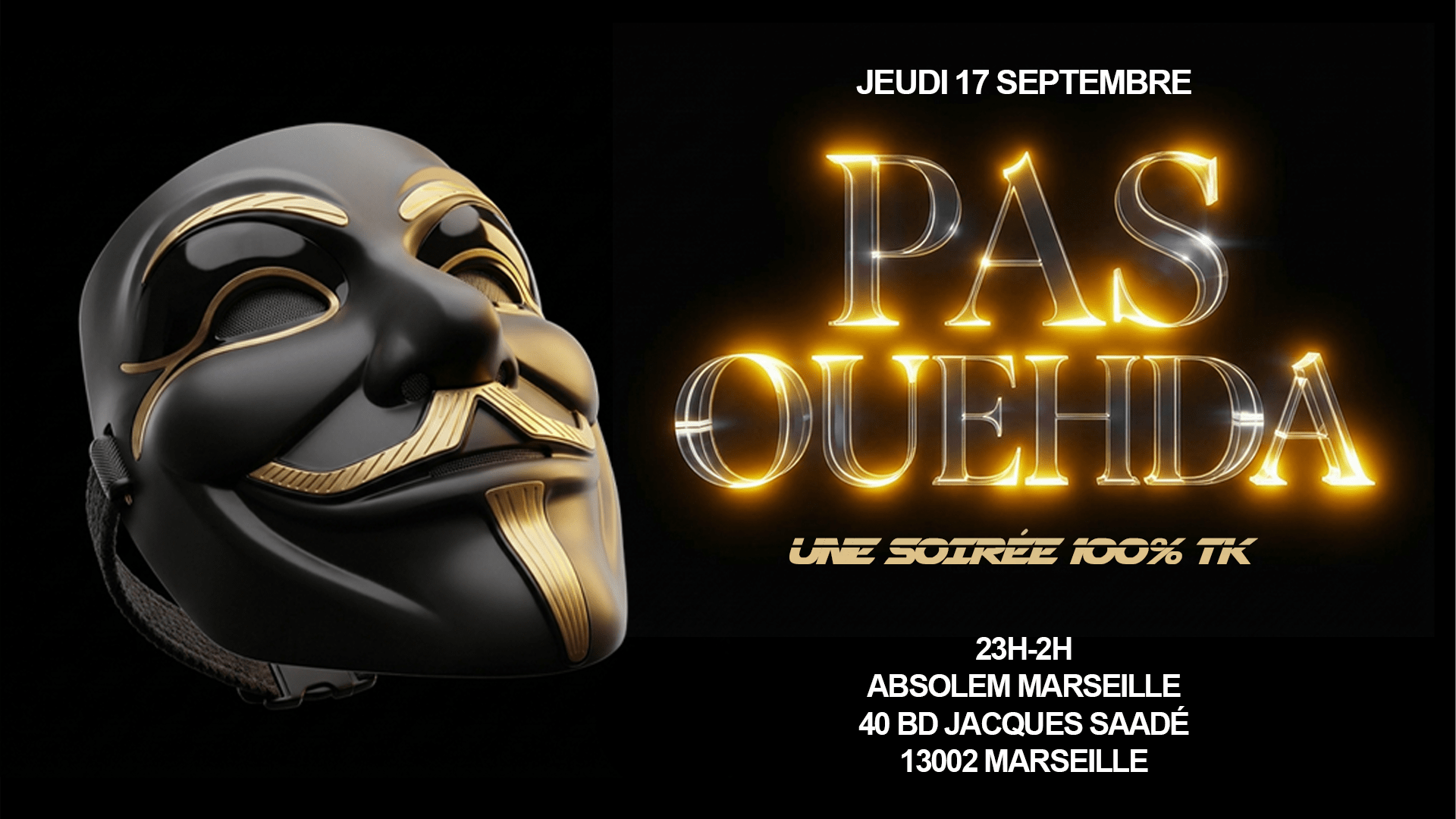 Pas Ouehda - Soirée 100% Tk