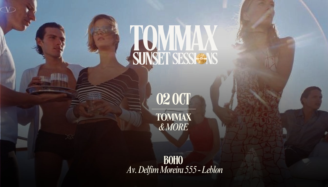 Tommax Sunset Sessions - 2 Outubro