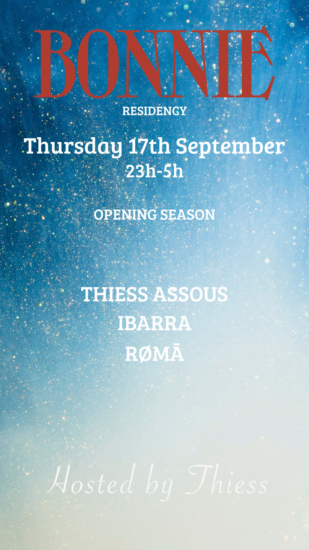 Hosted By Thiess At Bonnie : Opening Season