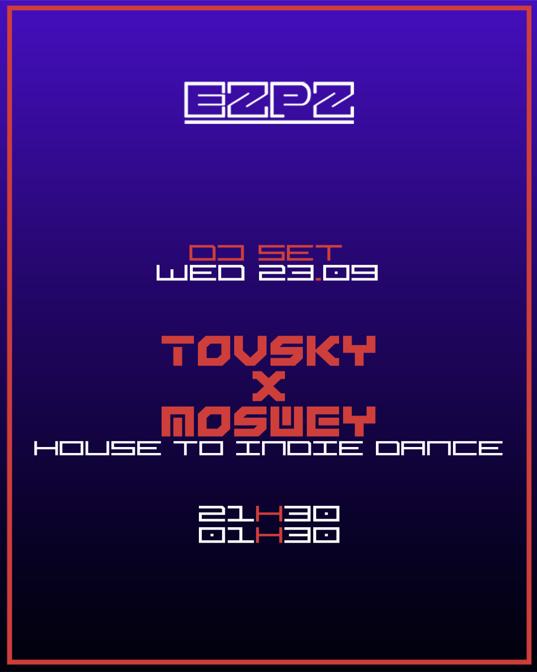 Tovsky X Moswey @ Ezpz