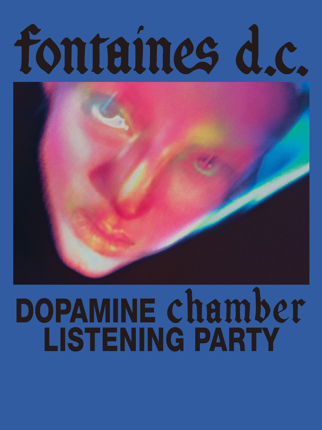 Fontaines DC - Dopamine Chamber Listening Party