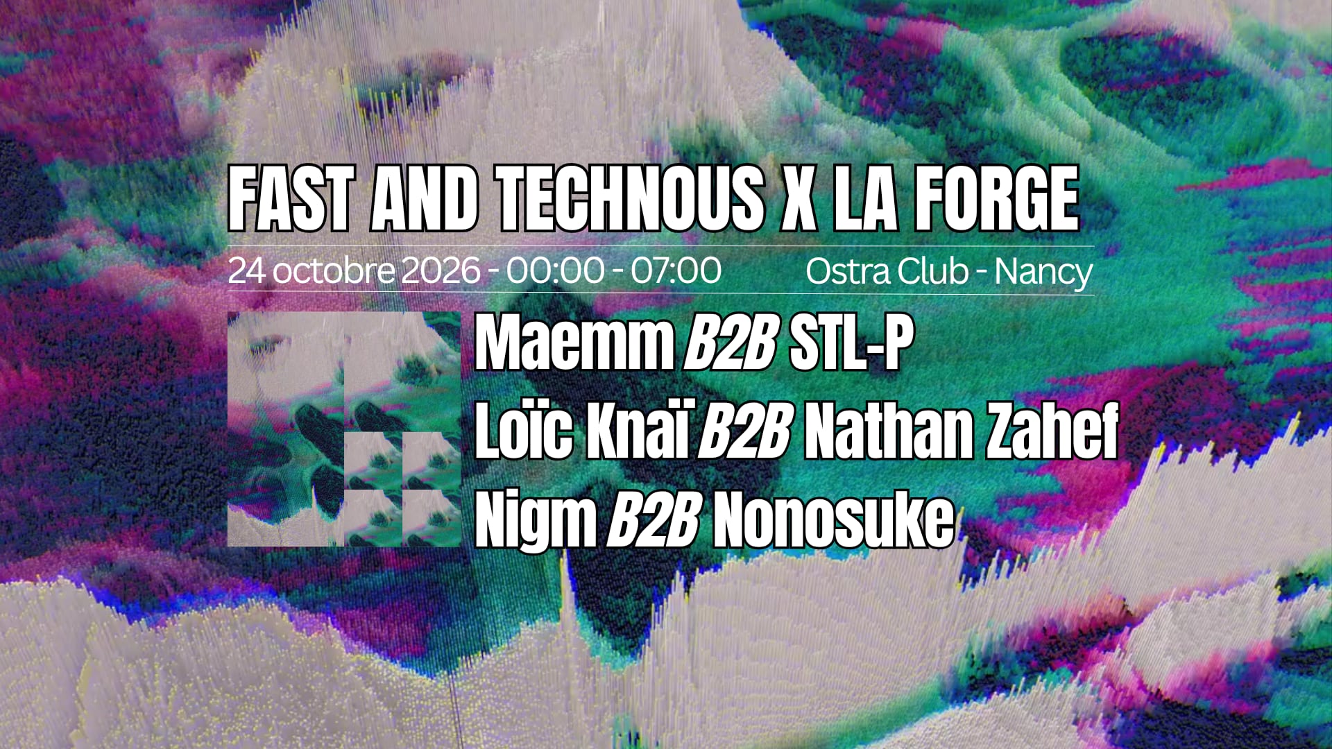 Fast And Technous X La Forge . Ostra Club . Nancy