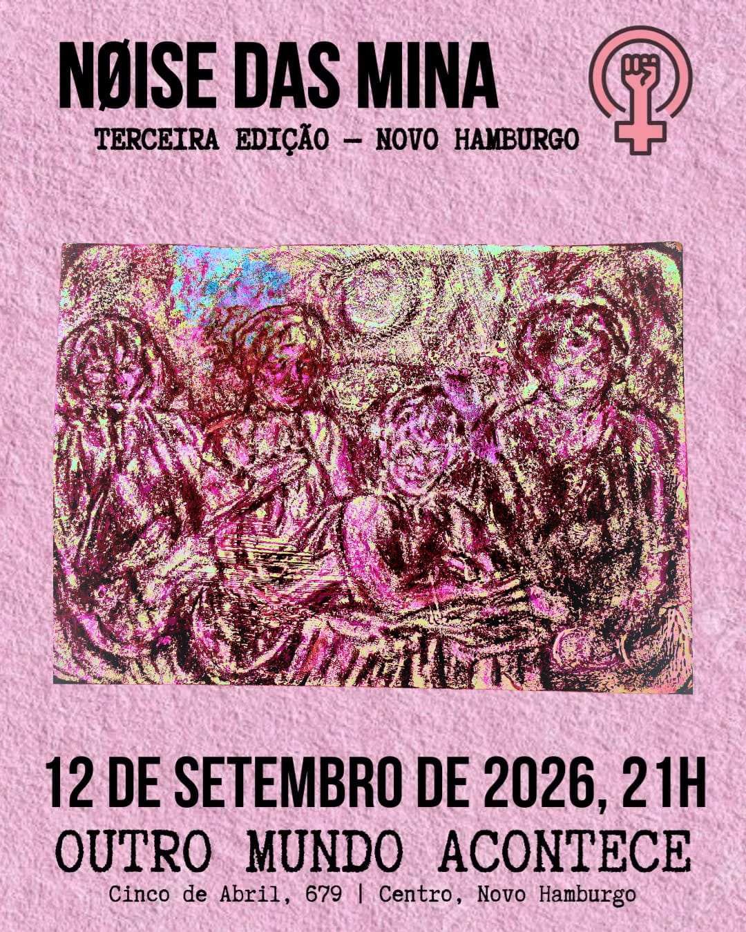 N0ise Das Mina - 3ª Edição